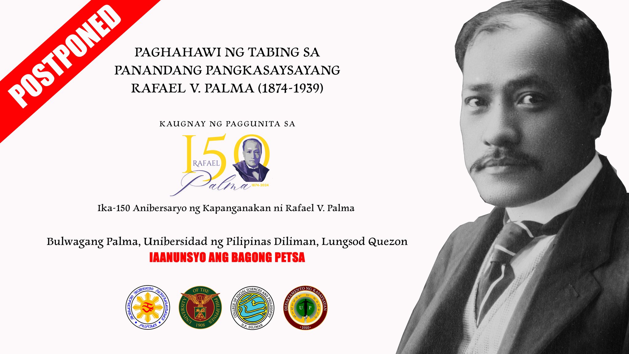 Postponed: Paghahawi ng Tabing sa Panandang Pangkasaysayang Rafael V. Palma (1874-1939)